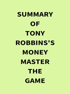cover image of Summary of Tony Robbins's Money Master the Game